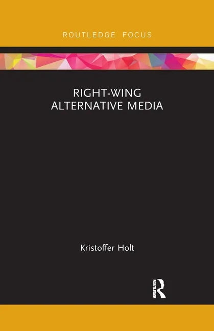 Right-Wing Alternative Media - Paperback