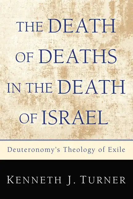 The Death of Deaths in the Death of Israel - Hardcover