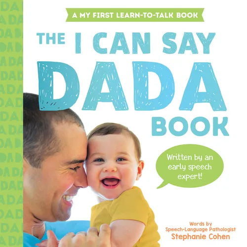 The I Can Say Dada Book - Board Book