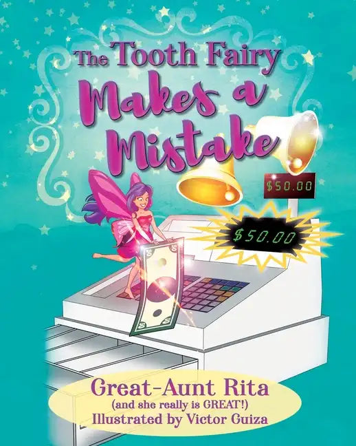 The Tooth Fairy Makes a Mistake - Paperback