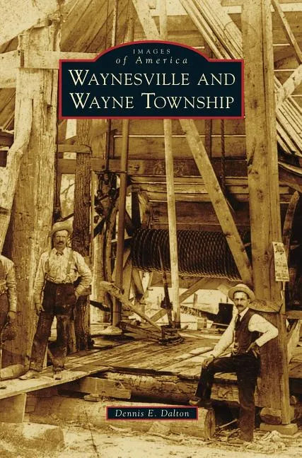 Waynesville and Wayne Township - Hardcover