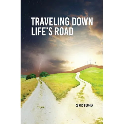 Travelling Down Life's Road - Paperback