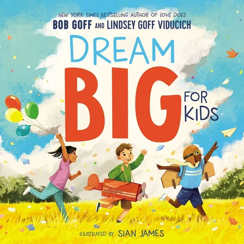 Dream Big for Kids - Hardcover