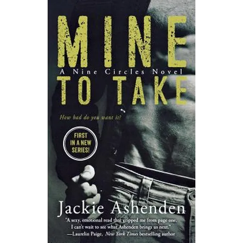 Mine to Take: A Nine Circles Novel - Paperback