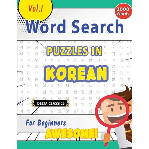 Word Search Puzzles in Korean for Beginners - Awesome! Vol.1 - Delta Classics - Paperback