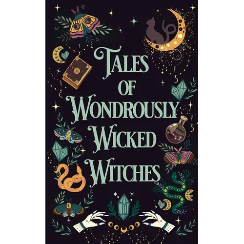 Tales of Wondrously Wicked Witches - Paperback