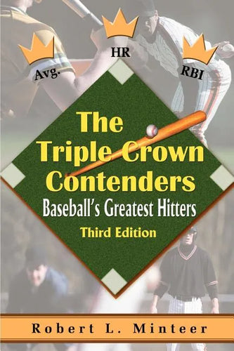 The Triple Crown Contenders: Baseball's Greatest Hitters - Paperback