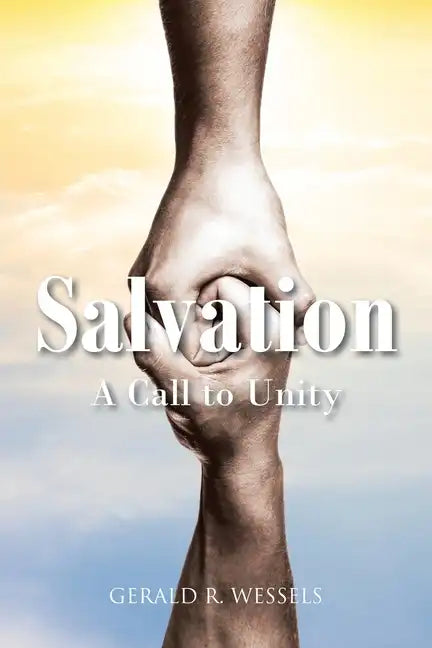 Salvation A Call to Unity - Paperback