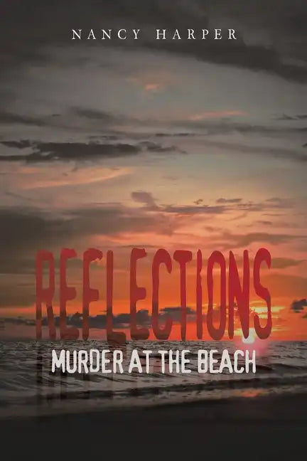 Reflections: Murder At The Beach - Paperback