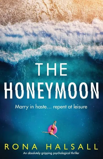 The Honeymoon: An absolutely gripping psychological thriller - Paperback