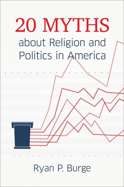 20 Myths about Religion and Politics in America - Hardcover