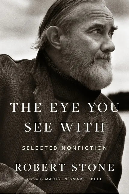The Eye You See with: Selected Nonfiction - Paperback