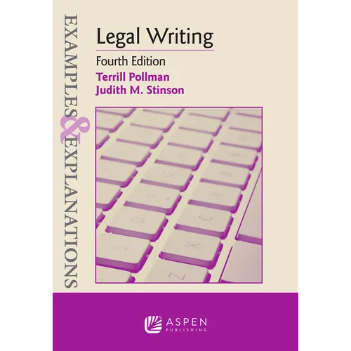 Examples & Explanations for Legal Writing - Paperback