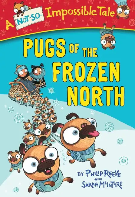 Pugs of the Frozen North - Paperback