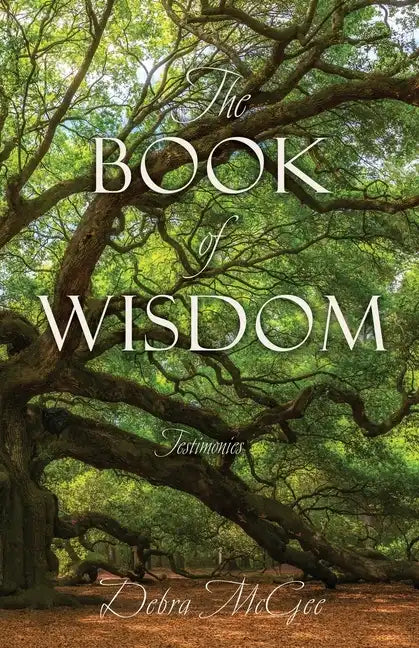 The Book of Wisdom: Testimonies - Paperback