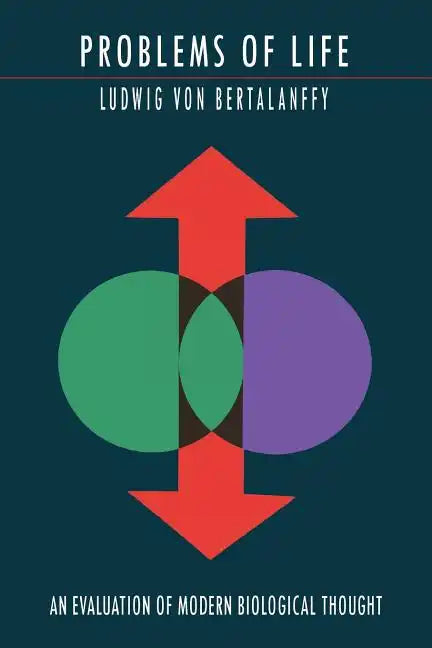 Problems of Life: An Evaluation of Modern Biological Thought - Paperback