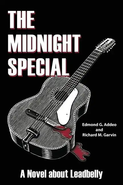 The Midnight Special: A Novel about Leadbelly - Paperback