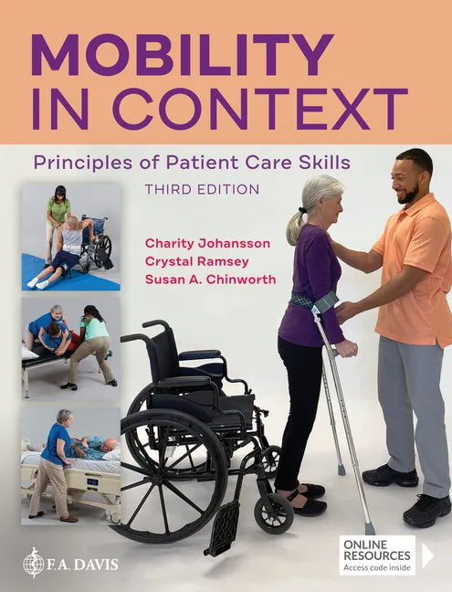 Mobility in Context: Principles of Patient Care Skills - Spiral