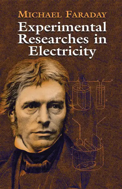 Experimental Researches in Electricity - Paperback
