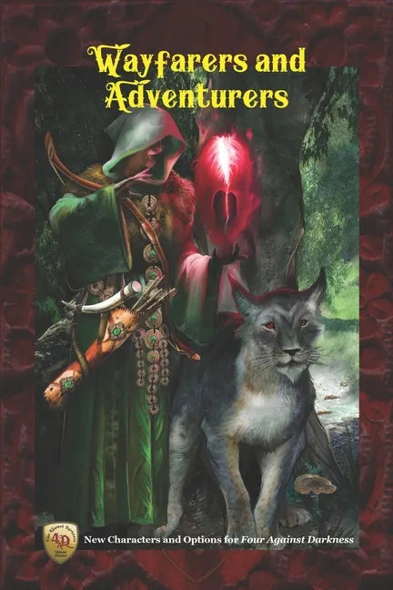Wayfarers and Adventurers: New Characters and Options for Four Against Darkness - Paperback