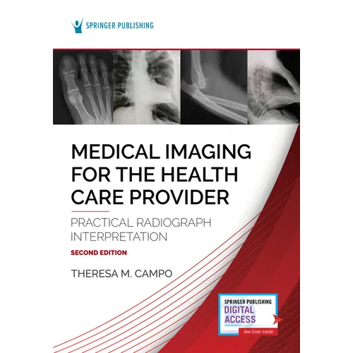 Medical Imaging for the Health Care Provider: Practical Radiograph Interpretation - Paperback