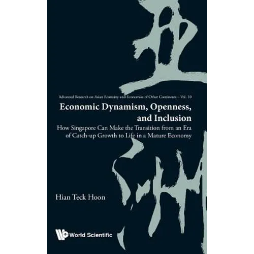 Economic Dynamism, Openness, and Inclusion - Hardcover