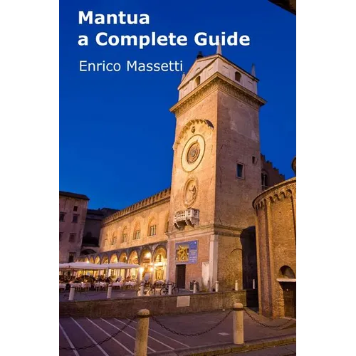 Mantua a Complete Guide - Paperback