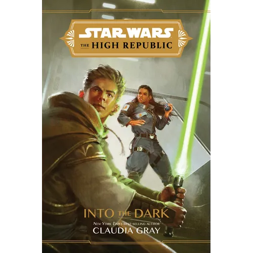 Star Wars: The High Republic: Into the Dark - Hardcover