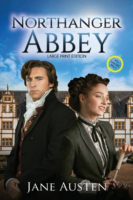 Northanger Abbey (Annotated, Large Print): Large Print Edition - Paperback