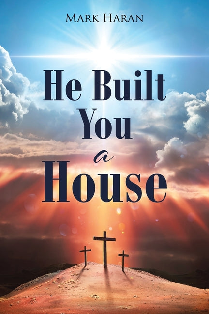 He Built You a House - Paperback