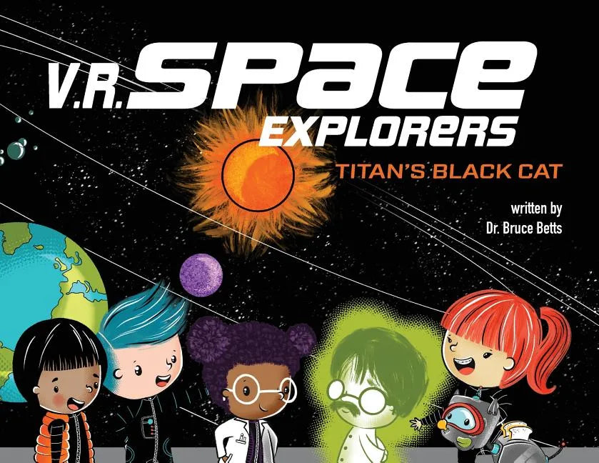 V.R. Space Explorers: Titan's Black Cat - Paperback
