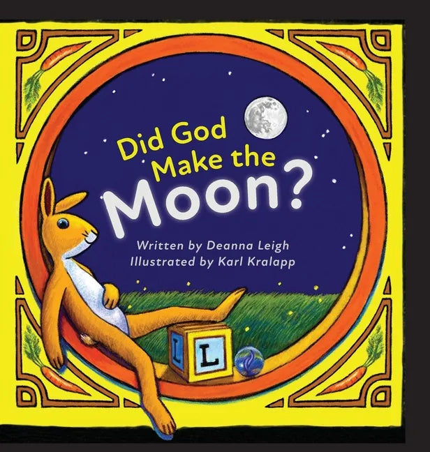 Did God Make the Moon? - Hardcover