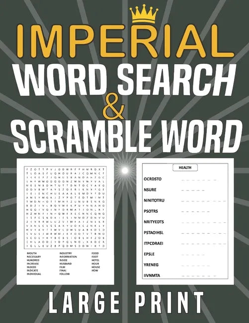 Imperial Word search and Scramble word large print: puzzles Word search grid with 1200 Words for searching and scrambled word, Gift for adults or teen - Paperback