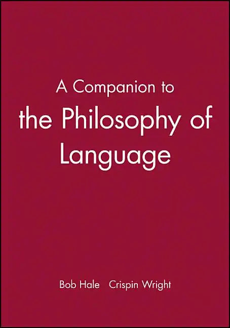 A Companion to the Philosophy of Language - Paperback