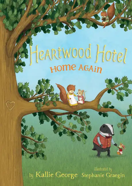 Heartwood Hotel: Home Again - Paperback
