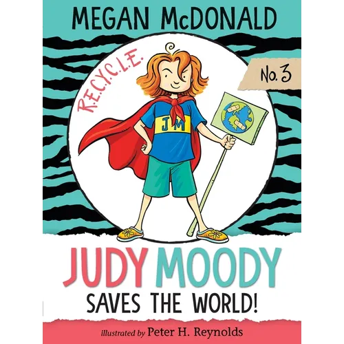 Judy Moody Saves the World! - Paperback