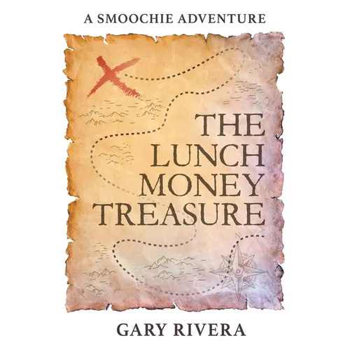 The Lunch Money Treasure: A Smoochie Adventure - Paperback