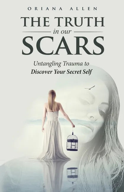 The Truth in Our Scars - Paperback