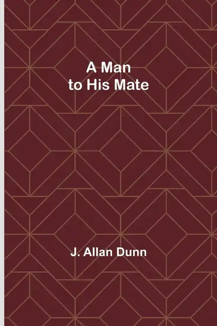 A Man to His Mate - Paperback