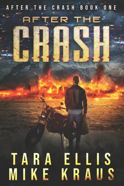 After the Crash: After the Crash Book 1 - Paperback