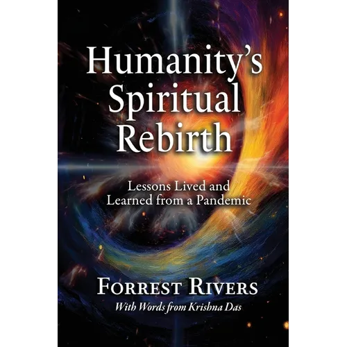 Humanity's Spiritual Rebirth: Wisdom to Transform Struggles into Strength - Paperback