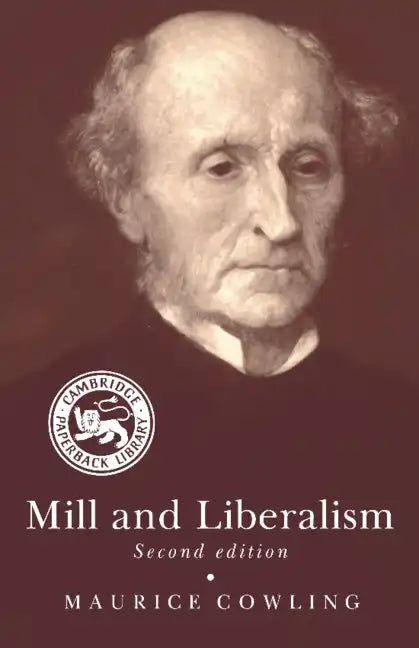 Mill and Liberalism - Paperback
