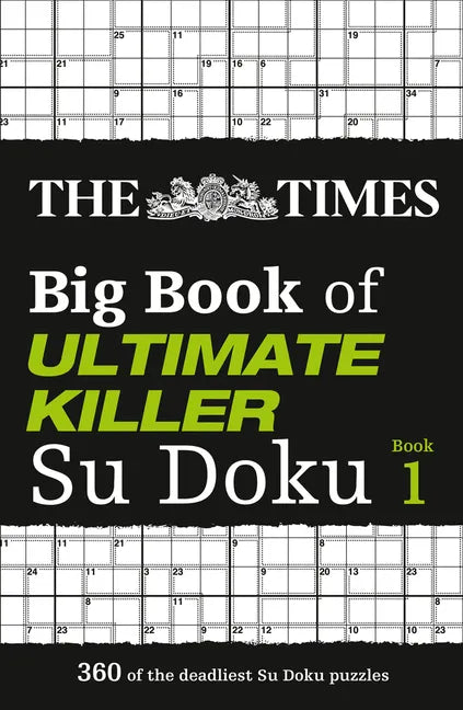 The Times Big Book of Ultimate Killer Su Doku: Book 1: Volume 1 - Paperback