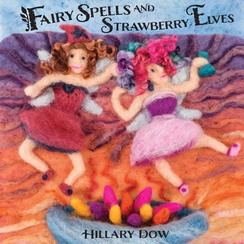 Fairy Spells and Strawberry Elves - Paperback