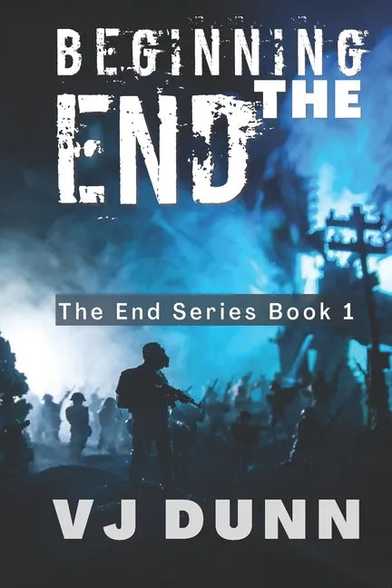 Beginning the End - Paperback