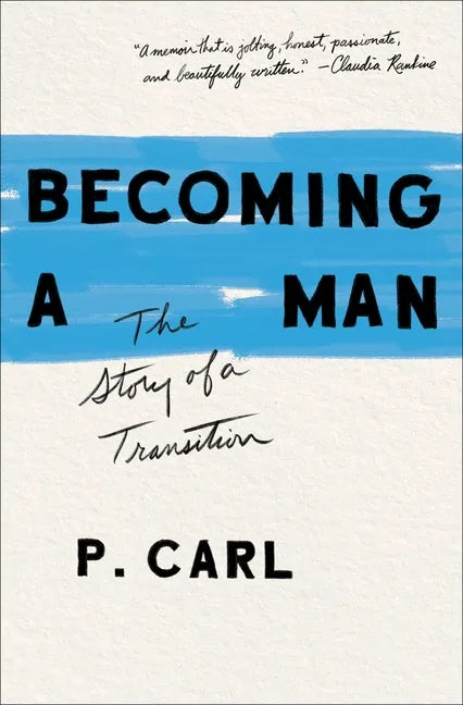 Becoming a Man: The Story of a Transition - Paperback
