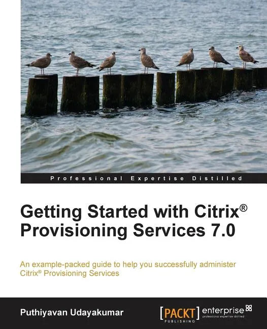 Getting Started with Citrix Provisioning Services 7.0 - Paperback