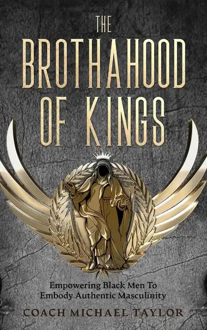 The Brothahood of Kings - Hardcover