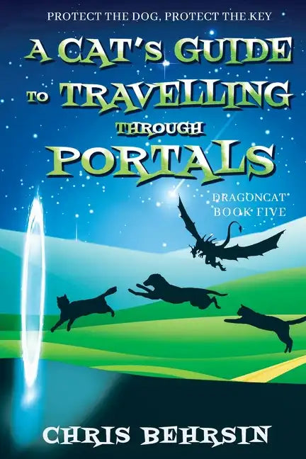 A Cat's Guide to Travelling Through Portals - Paperback