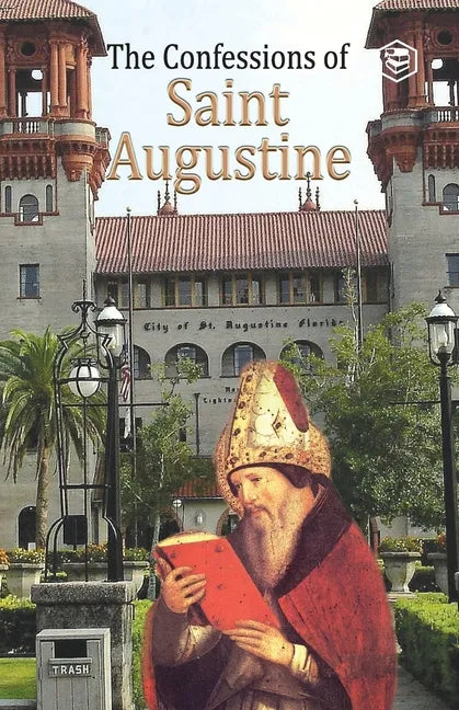 The Confessions of St. Augustine - Paperback